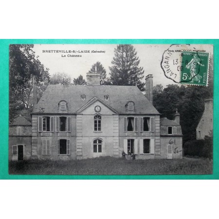 N°137 SEMEUSE CONVOYEUR LIGNE LANGANNERIE A CAEN CALVADOS CARTE POSTALE BRETTEVILLE SUR LAIZE 1909