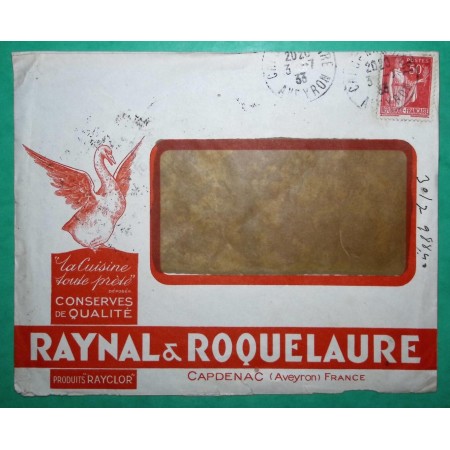 N°283 PAIX BELLE ENVELOPPE PUB ILLUSTREE CONSERVES DE QUALITE RAYNAL ET ROQUELAURE CAPDENAC AVEYRON 1933 COVER FRANCE