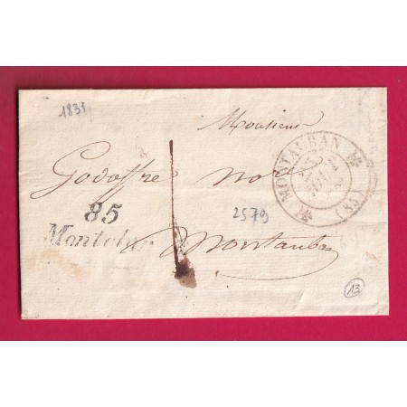 CURSIVE 85 MONCLAR TARN ET GARONNE 1831 TAXE LOCALE 1 MONTAUBAN INDICE 13