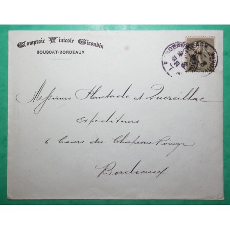N°130 SEMEUSE PERFORE HL COMPTOIR VINICOLE GIRONDIN VIN BORDEAUX 1906 LETTRE COVER FRANCE