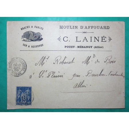 N°90 SAGE CAD TYPE 18 CHANTENAY ST IMBERT NIEVRE BELLE ENVELOPPE PUB GRAINS ET FARINE POUZY MESANGY ALLIER 1900 FRANCE