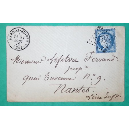 N°60A GC 2822 PERROS GUIREC COTES DU NORD POUR NANTES LOIRE INFERIEURE 1875 LETTRE COVER FRANCE
