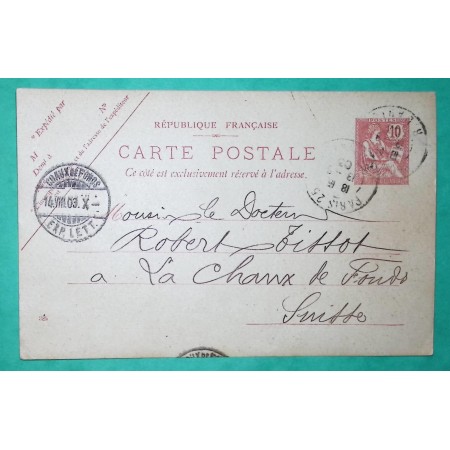 ENTIER MOUCHON 10C REPIQUE PUB GRANDE LIBRAIRIE MEDICALE MALOINE PARIS CARTE POSTALE POUR LA CHAUX DE FONDS SUISSE 1903