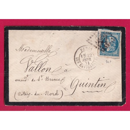 N°46B SUPERBE GC 347 PARIS LES BATIGNOLLES 22 FEV 1871 POUR QUINTIN RARE UTILISATION TYPE BORDEAUX A PARIS LETTRE