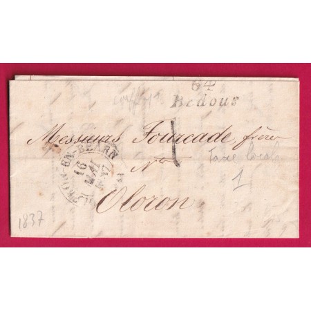CURSIVE 64 BEDOUS BASSES PYRENEES T13 OLORON EN BEARN TAXE DE FABRICATION LOCALE 1 POUR OLORON 1837 LETTRE