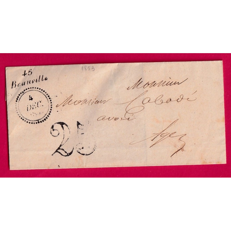 CURSIVE 45 BEAUVILLE LOT ET GARONNE DATEUR B POUR AGEN 1853 INDICE 16 LETTRE