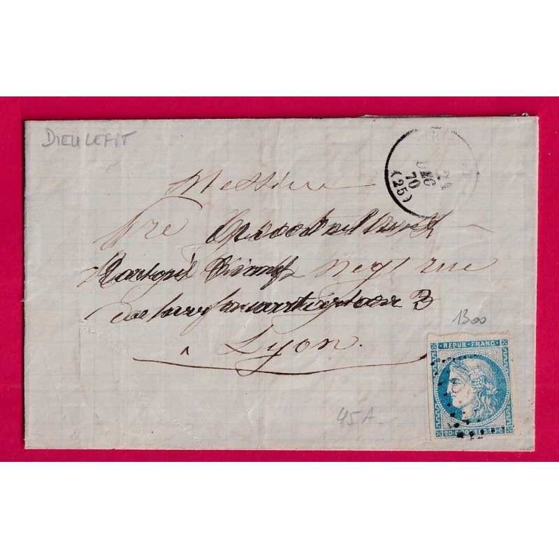 N°45A GC 1300 DIEULEFIT DROME POUR LYON 21 .12.1870 LETTRE