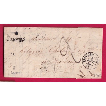 CURSIVE 8 SAURAT TYPE 15 TARASCON SUR ARIEGE 1849 POUR BORDEAUX INDICE 12 LETTRE