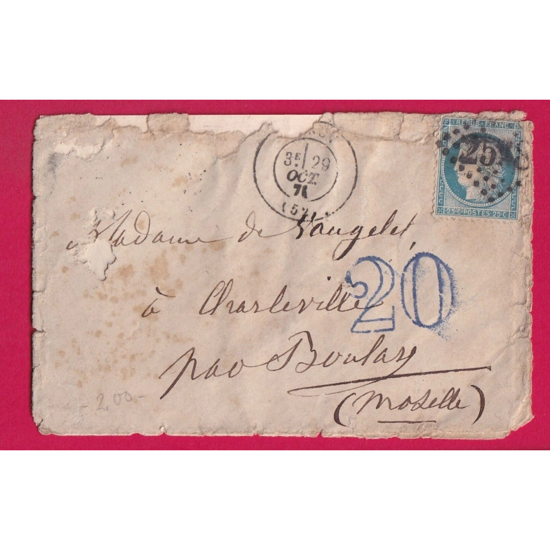 N°60 GC 2578 NANCY MEURTHE ET MOSELLE TAXE ALLEMANDE BLEUE 20 POUR BOULAY MOSELLE 28.10.1871 LETTRE COVER