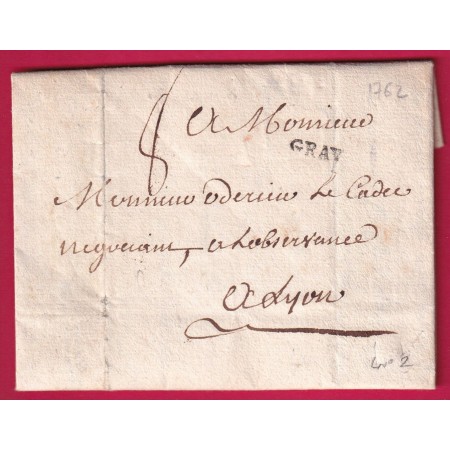 MARQUE GRAY HAUTE SAONE 1762 LENAIN N°2 POUR LYON RHONE LETTRE COVER