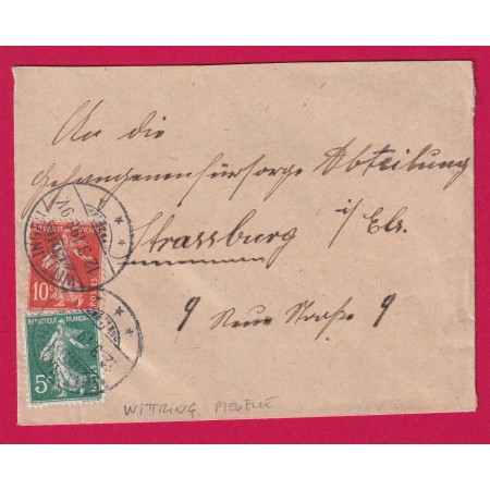 N°137 138 CAD ALLEMAND WITTRING MOSELLE 1919 POUR STRASBOURG BAS RHIN LETTRE COVER