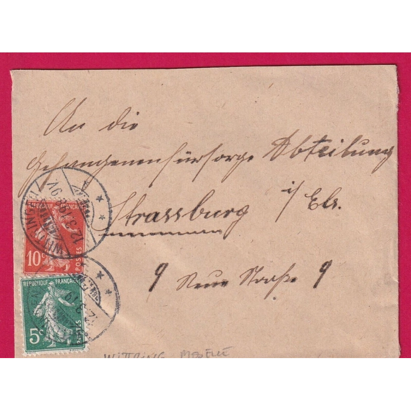 N°137 138 CAD ALLEMAND WITTRING MOSELLE 1919 POUR STRASBOURG BAS RHIN LETTRE COVER