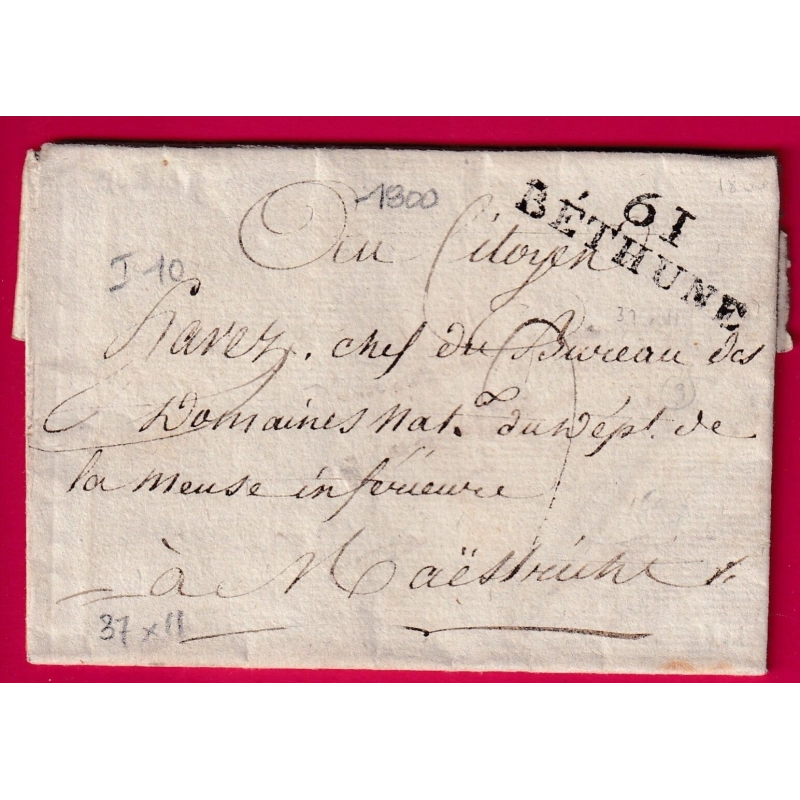 MARQUE 61 BETHUNE PAS DE CALAIS 1800 AN 8 MAESTRICHT PAYS BAS NEDERLAND LETTRE COVER