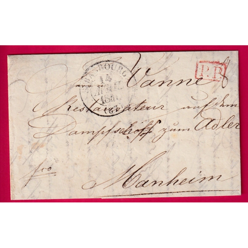 CAD TYPE 13 STRASBOURG BAS RHIN 1841 + PP POUR MANNHEIM ALLEMAGNE MARQUE ARRIVE AU DOS LETTRE COVER