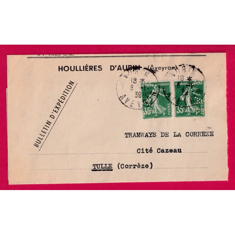 N°35 PAIRE PERFORE HOULLIERES D'AUBIN AVEYRON 1939 POUR TULLE CORREZE LETTRE COVER
