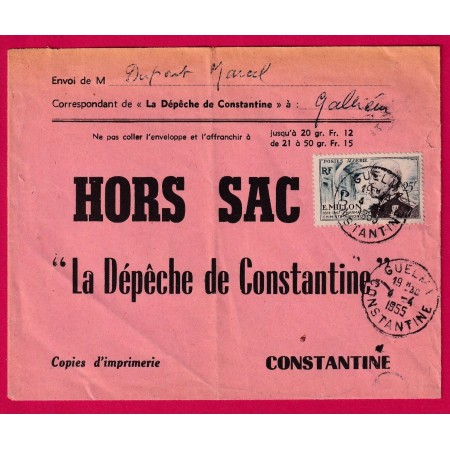 ALGERIE N°304 GUELMA CONSTANTINE 1955 HORS SAC LA DEPECHE DE CONSTANTINE LETTRE COVER
