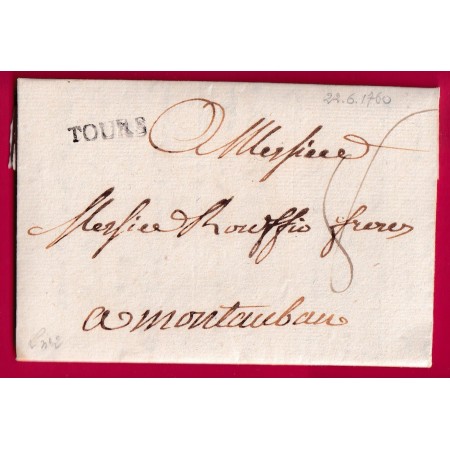 MARQUE TOURS INDRE ET LOIR  1790 LENAIN N°2 POUR MONTAUBAN TARN ET GARONNE INDICE 11 LETTRE COVER