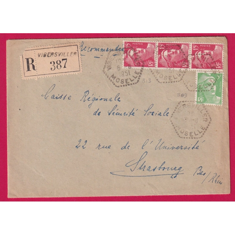 N°809 813 RECOMMANDE VIBERSVILLER 1951 CAD HEXAGONAL PERLE MOSELLE POUR STRABOURG MARIANNE DE GANDON