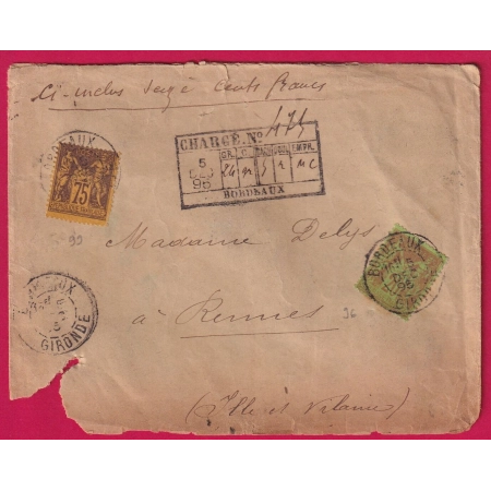 N°96 99 BORDEAUX GIRONDE LETTRE CHARGEE POUR RENNES ILLE ET VILAINE 1895 LETTRE COVER