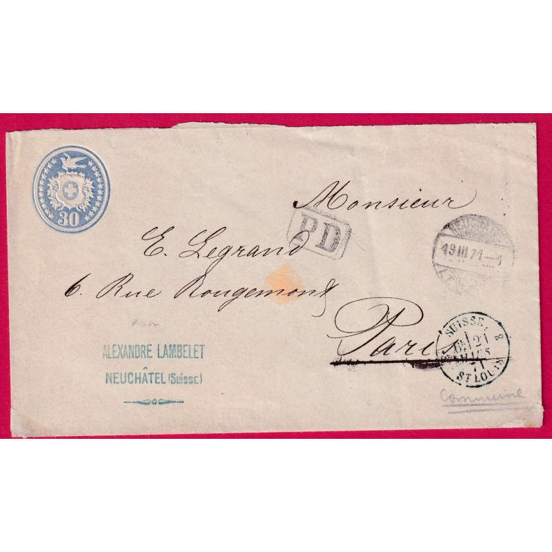 TENTATIVE ENTREE PENDANT LA COMMUNE DE PARIS NEUFCHATEL SUISSE DEPART 19 MARS 1870 ENTREE 21 SANS ARRIVE LETTRE COVER