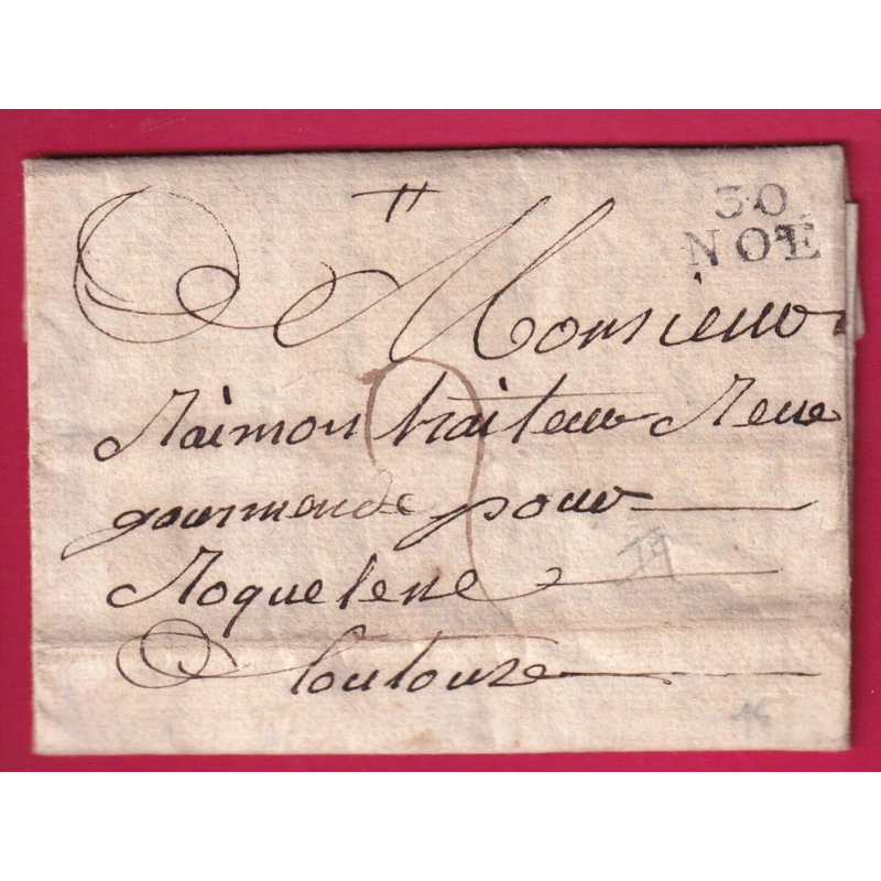 MARQUE 30 NOE HAUTE GARONNE 1809 TEXTE LONGAGES POUR TOULOUSE LETTRE COVER
