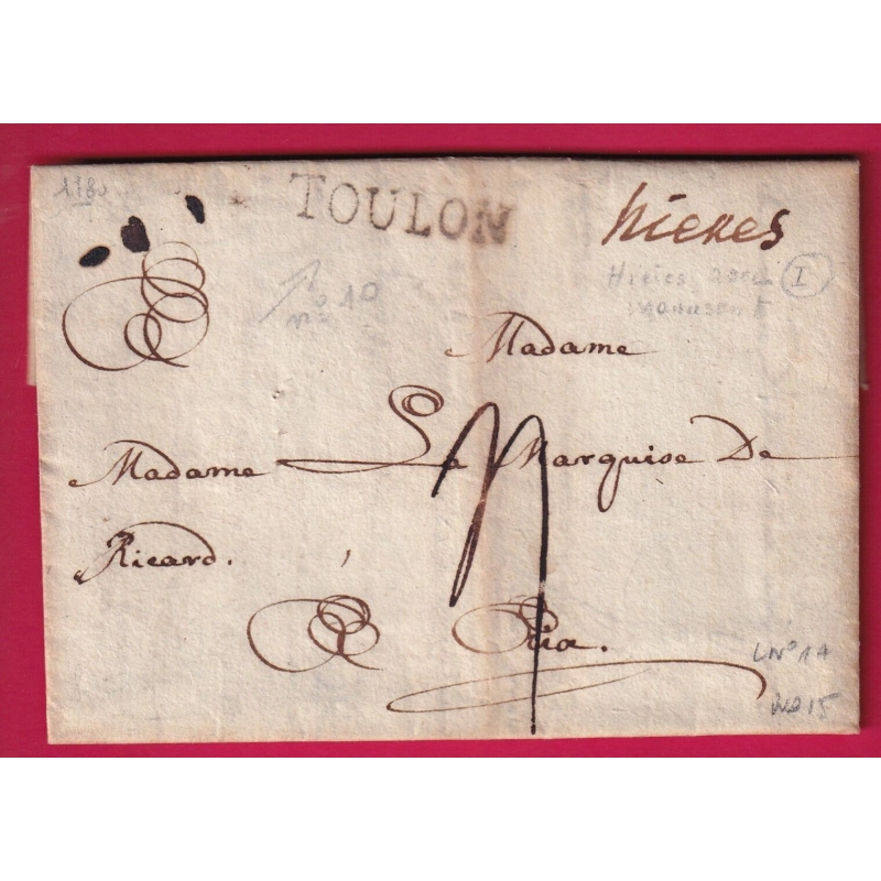 MARQUE HYERES VAR LENAIN N°1A + TOULON N°10 INDICE 15 POUR LA MARQUISE DE RICARD 1780 LETTRE COVER