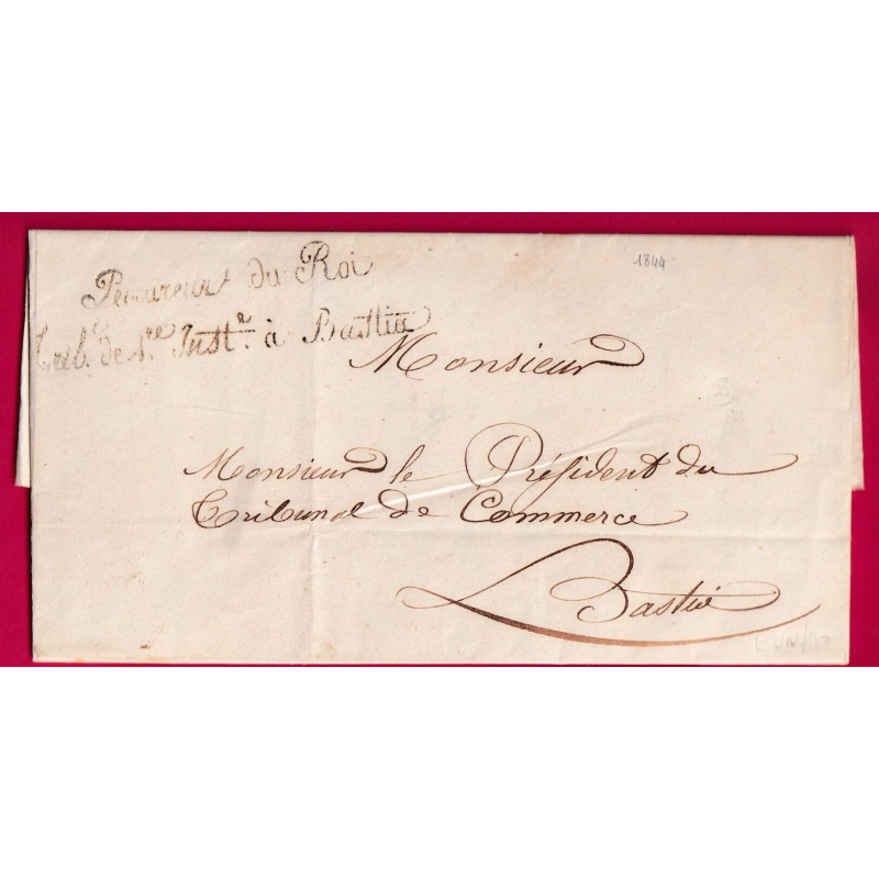 FRANCHISE LE PROCUREUR DU ROI CAB 1ER INSTANCE BASTIA CORSE 1844 POUR BASTIA LETTRE COVER