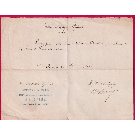 GUERRE 1870 SIEGE DE PARIS LAISSEZ PASSER DU 26 DECEMBRE 1870 CACHET DEFENSE DE PARIS CORPS ARMEE ST DENIS  VICE AMIRAL