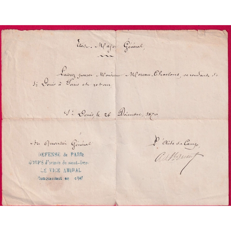 GUERRE 1870 SIEGE DE PARIS LAISSEZ PASSER DU 26 DECEMBRE 1870 CACHET DEFENSE DE PARIS CORPS ARMEE ST DENIS  VICE AMIRAL