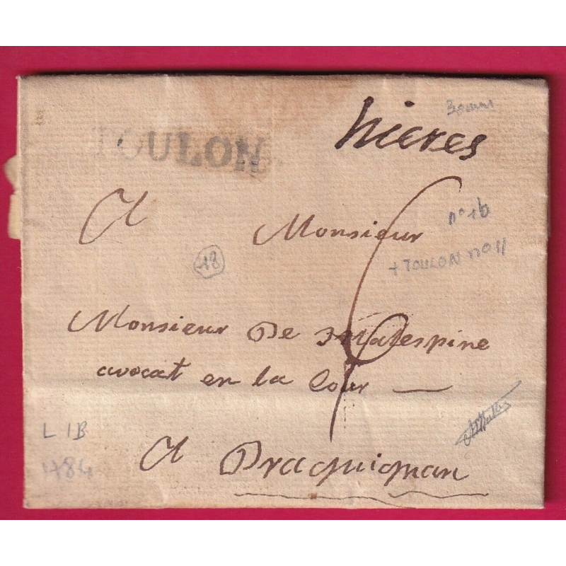 MARQUE HYERES LENAIN 1B + TOULON LENAIN N°11 1784 INDICE 18 SIGNE MATHIEU POUR DRAGUIGNAN LETTRE COVER