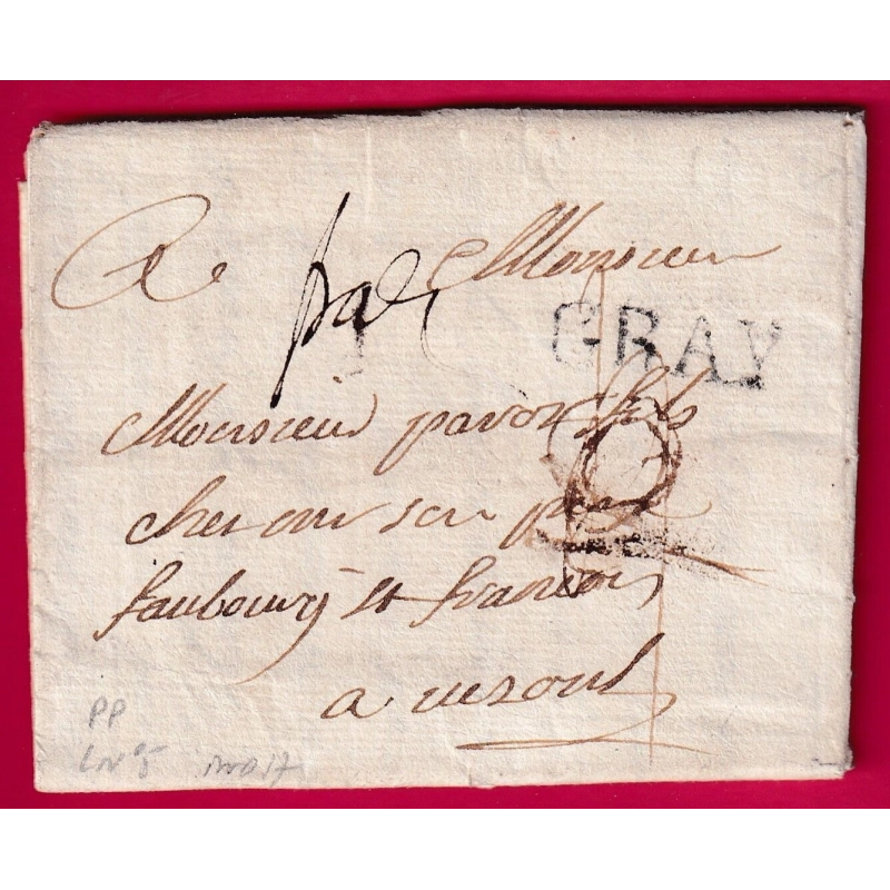 MARQUE FRANC PORT PAYE GRAY HAUTE SAONE 1782 POUR VESOUL LENAIN N°5 INDICE 17 LETTRE COVER