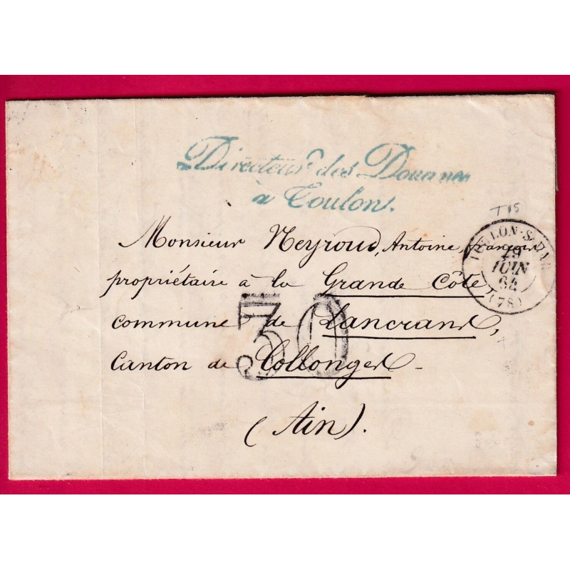 FRANCHISE LE DIRECTEUR DES DOUANES TOULON VAR 1864 POUR COLLONGES AIN LETTRE COVER