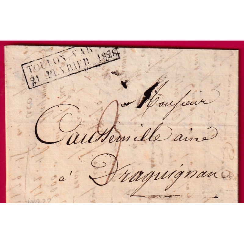 MARQUE ESSAI  FEVRIER 1828 TOULON VAR POUR DRAGUIGNAN INDICE 23 LETTRE COVER