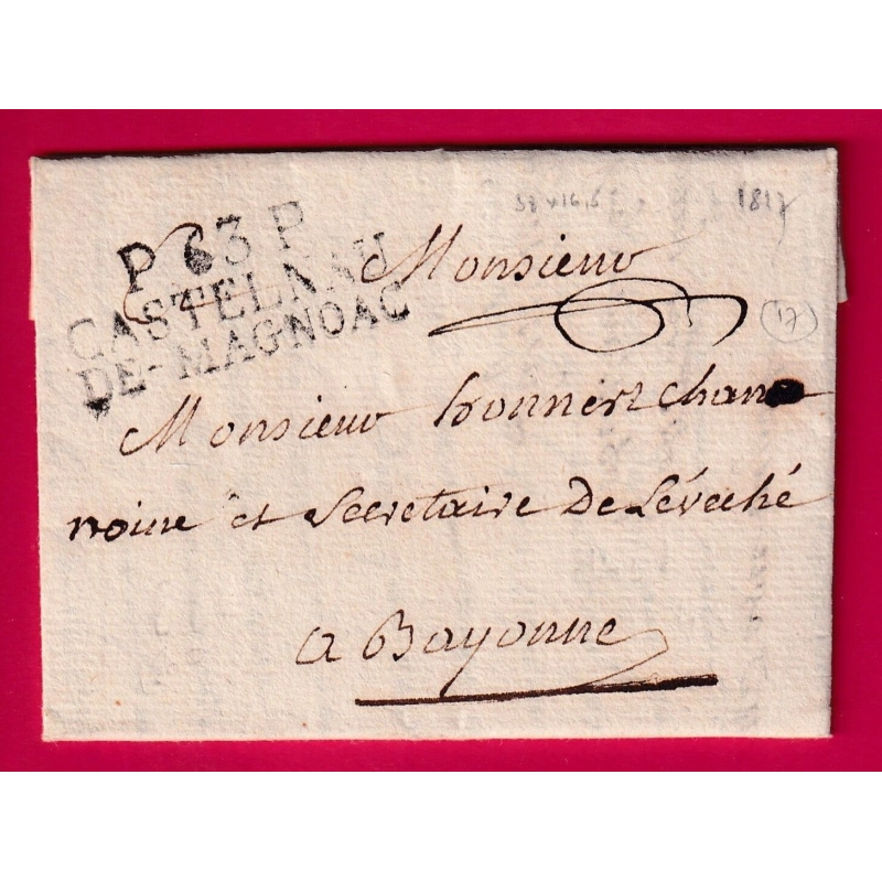 MARQUE P63P CASTELNAU DE MAGNOAC HAUTES PYRENEES 1817 POUR BAYONNE BASSES PYRENEES INDICE 17 38X16.5 LETTRE COVER