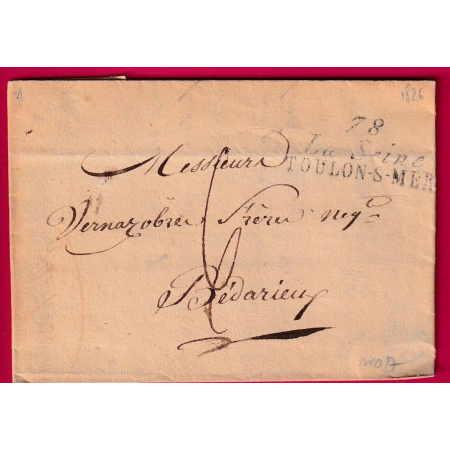 DOUBLE CURSIVE 78 LA SEINE TOULON SUR MER VAR 1826 INDICE 17 POUR BEDARIEUX HERAULT 1826 LETTRE COVER