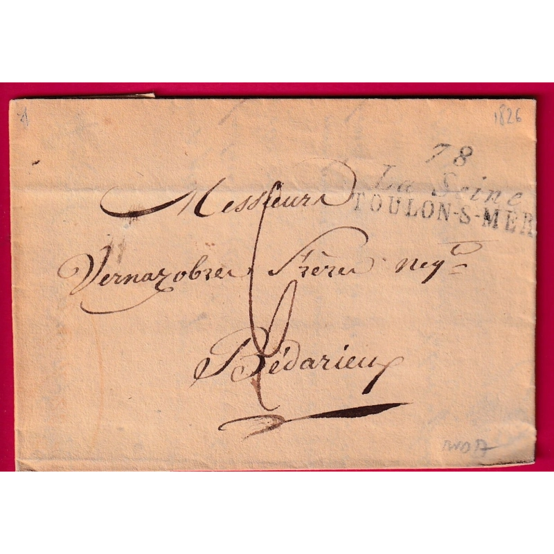 DOUBLE CURSIVE 78 LA SEINE TOULON SUR MER VAR 1826 INDICE 17 POUR BEDARIEUX HERAULT 1826 LETTRE COVER