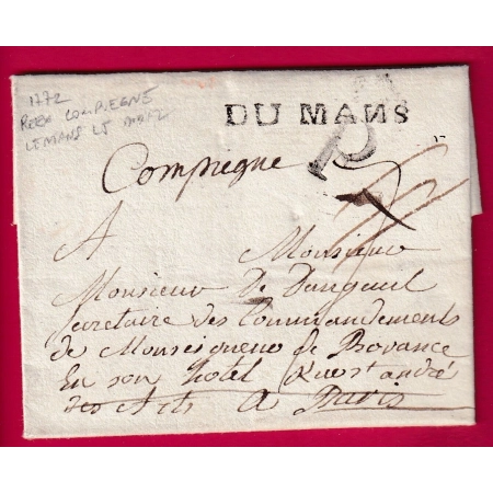 MARQUE RARE CAS DE REEXPEDITION 18EME DU MANS SARTHE 1772  + P COURONNE DE PARIS REEXP A COMPIEGNE OISE LETTRE COVER