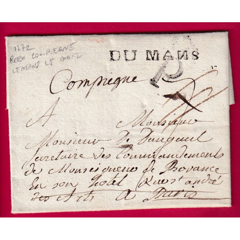 MARQUE RARE CAS DE REEXPEDITION 18EME DU MANS SARTHE 1772  + P COURONNE DE PARIS REEXP A COMPIEGNE OISE LETTRE COVER