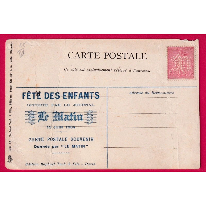 N°129 NSG PERFORE LM LE MATIN PARIS FETE DES ENFANTS 19 JUIN 1904 LETTRE COVER