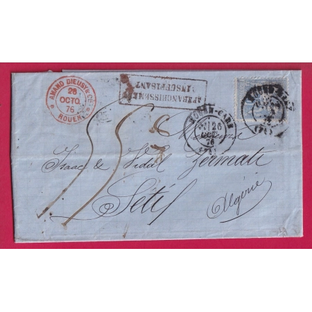 N°78 ROUEN GARE SEINE INFERIEURE TAXE MANUSCRIT 55C POUR SETIF ALGERIE 1876 LETTRE COVER