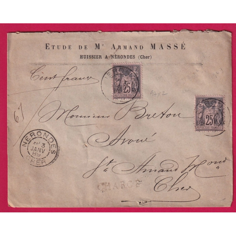 N°97 X2 NERONDES CHER  LETTRE CHARGEE POUR ST AMAND MONTROND 1889 COVER