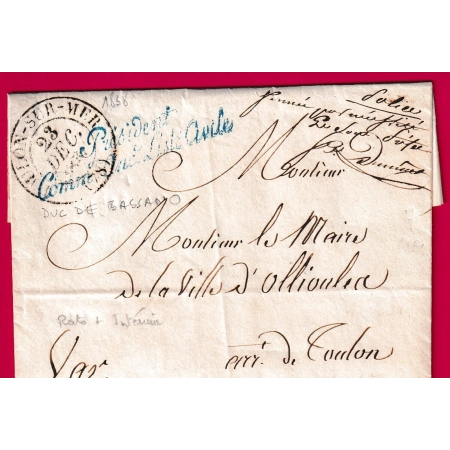 FRANCHISE PRESIDENT COMM ANCIENNE LISTE CIVILE SIGNE LE DUC DE BASSANO TOULON VAR 1838 POUR OLLIOULES VAR LETTRE
