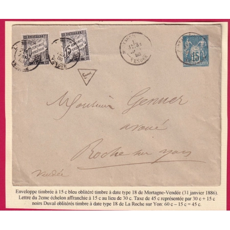 ENTIER SAGE 15C BLEU MORTAGNE VENDEE TAXE A 45C 15 +30 NOIR DUVAL POUR LA ROCHE SUR YON 1886 LETTRE