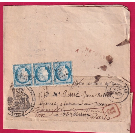 N°60 BANDE DE 3 GC 1283 DAX LANDES RECOMMANDE POUR PARIS REEXPEDIE BORDEAUX DOCUMENT INCOMPLET LETTRE COVER