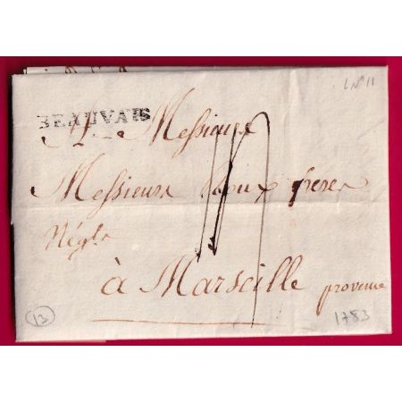 MARQUE BEAUVAIS OISE 1783 LENAIN N°11 INDICE 13 POUR MARSEILLE LETTRE