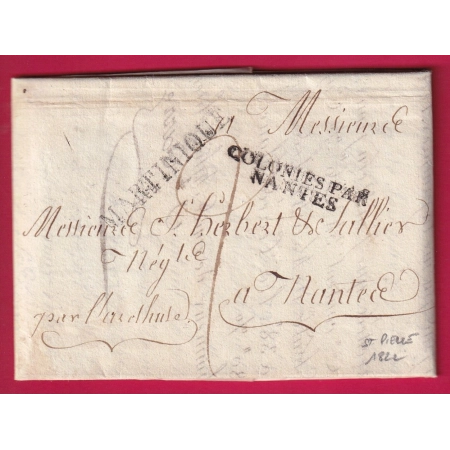 MARQUE MARTINIQUE COLONIE PAR NANTES TEXTE DE ST PIERRE 1822 LETTRE