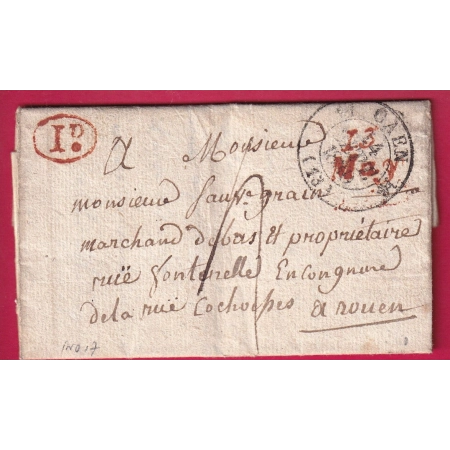 CURSIVE 13 MAY ROUGE CALVADOS 1830 POUR ROUEN SEINE INFERIEURE DECIME RURAL INDICE 17 LETTRE