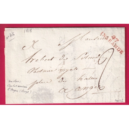 MARQUE 47 INGRANDE MAINE ET LOIRE EN ROUGE 1818 TEXTE LE MAIRE POUR ANGERS INDICE 13 AU DOS CACHET ARRIVE SPECIAL LETTRE