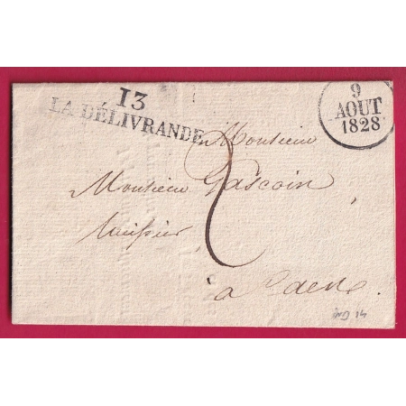 MARQUE 13 LA DELIVRANDE CALVADOS 1828 POUR CAEN INDICE 14 LETTRE