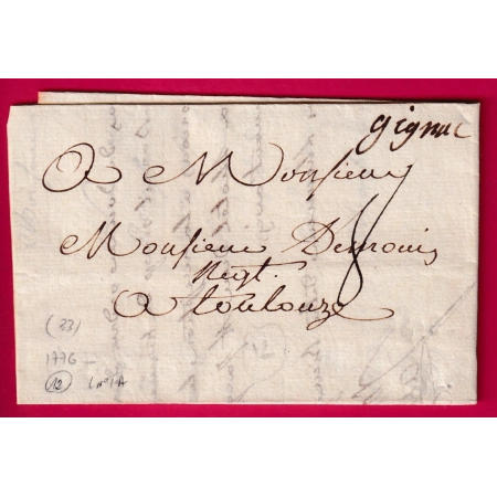 MARQUE MANUSCRIT GIGNAC HERAULT 1776 LENAIN N°1A INDICE 12 POUR TOULOUSE LETTRE